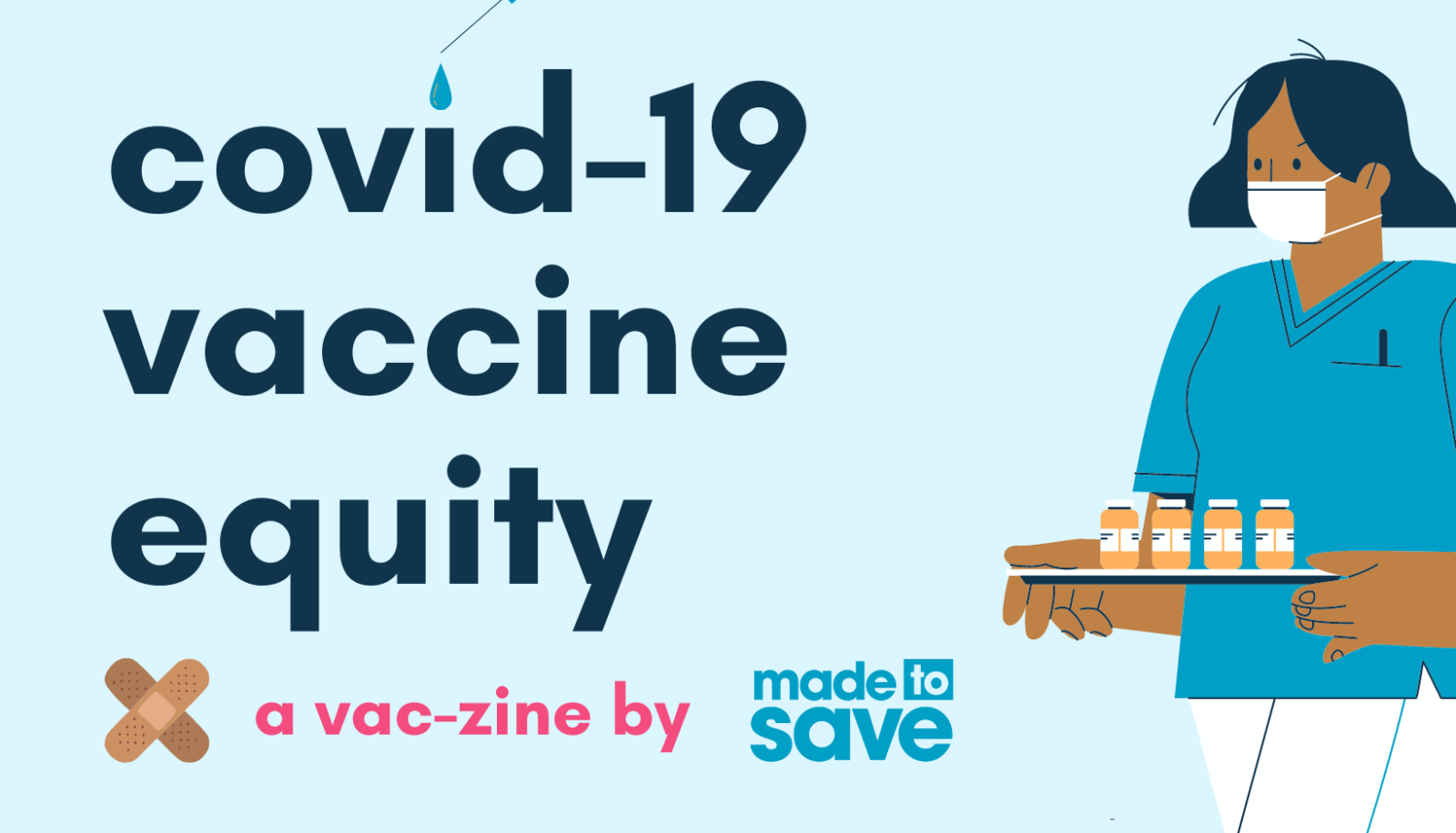 Covid-19 vaccine equity - A Vac-zine by Made to Save - Cover